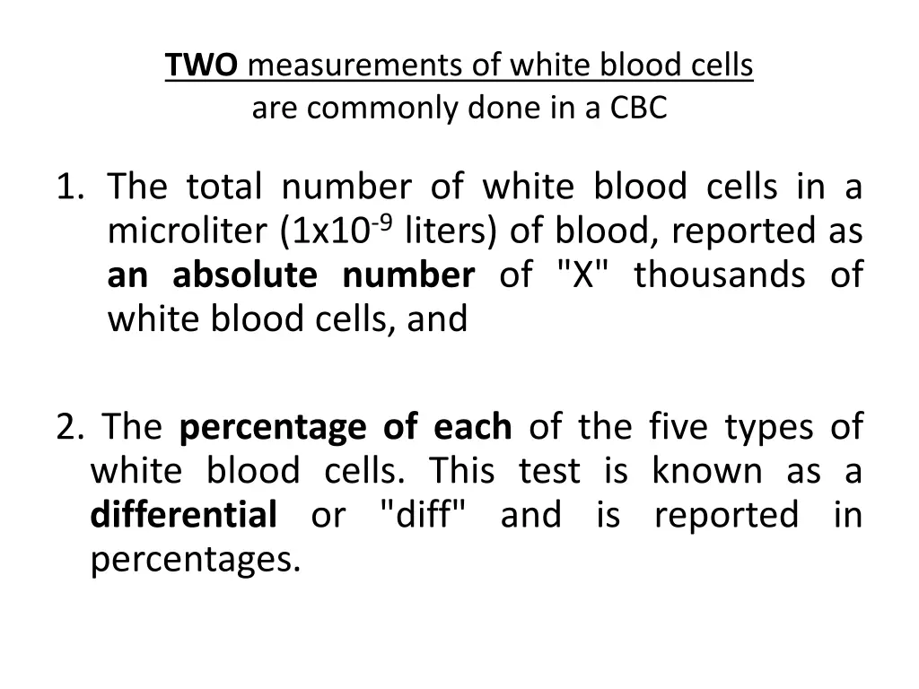 two measurements of white blood cells