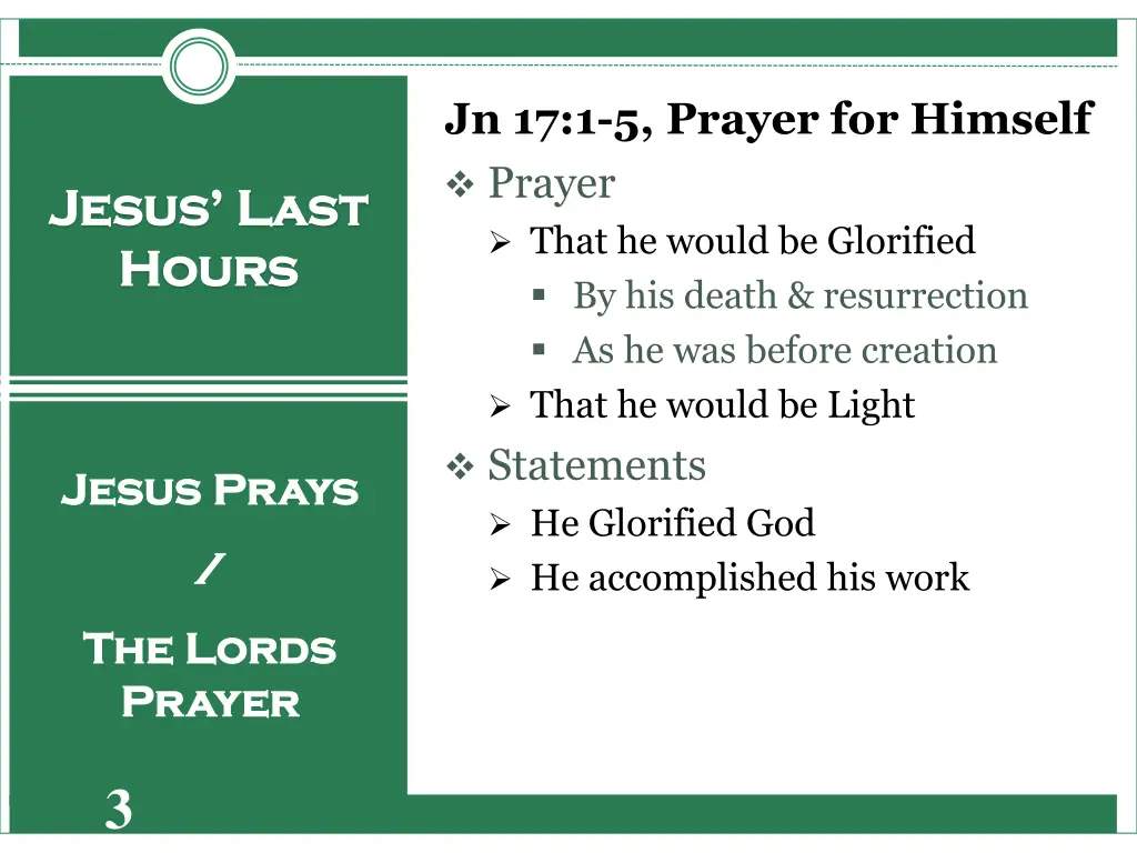 jn 17 1 5 prayer for himself prayer that he would