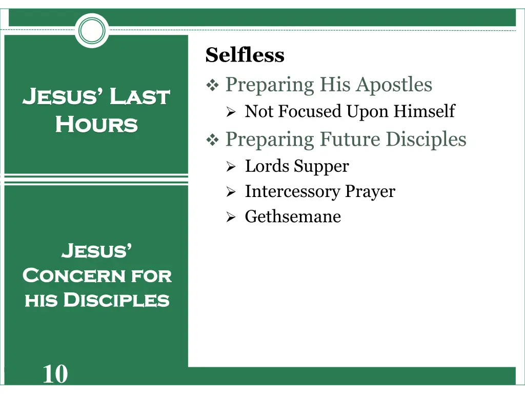 selfless preparing his apostles not focused upon