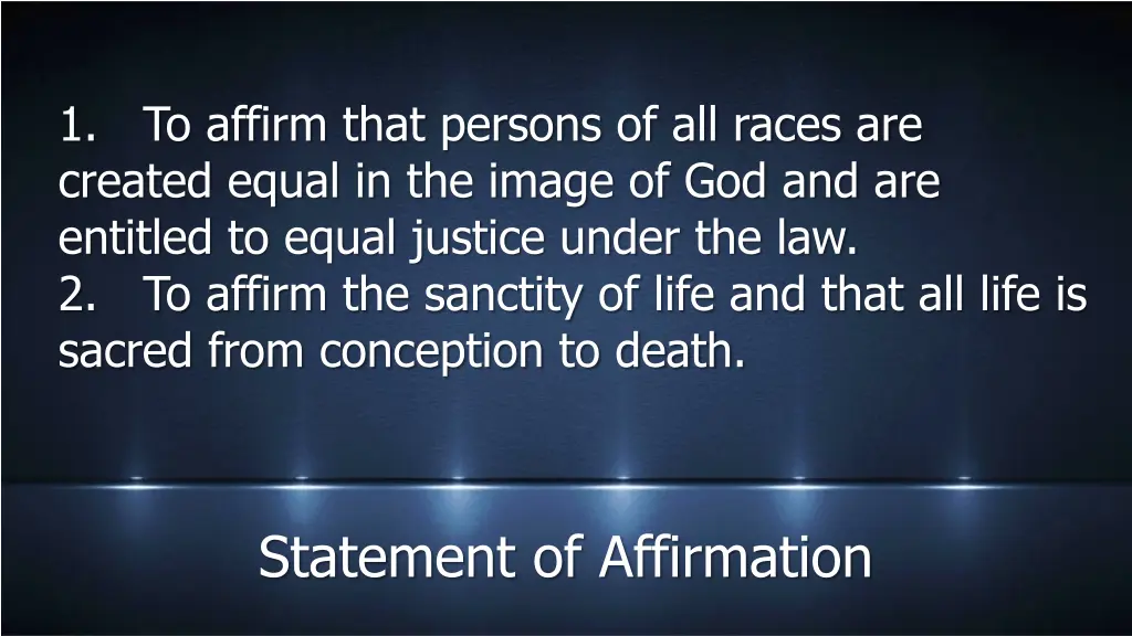 1 to affirm that persons of all races are created