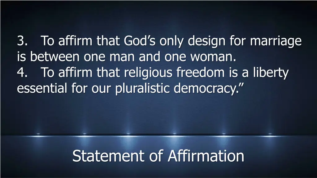 3 to affirm that god s only design for marriage