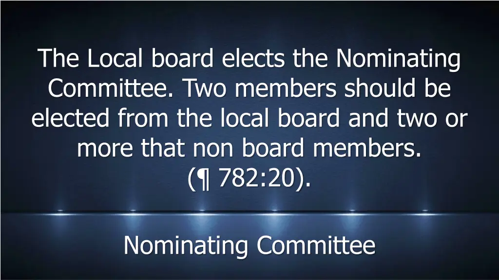 the local board elects the nominating committee