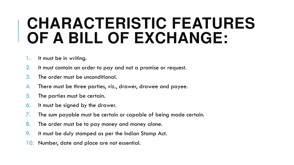 characteristic features of a bill of exchange