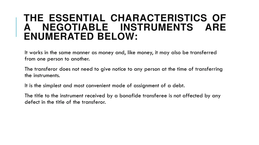 the essential characteristics of a negotiable 1