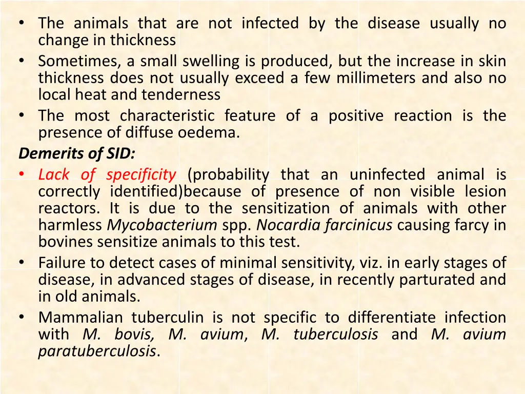 the animals that are not infected by the disease