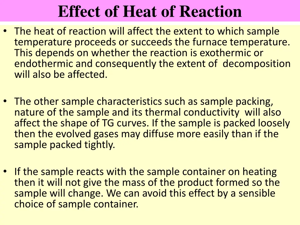 effect of heat of reaction the heat of reaction