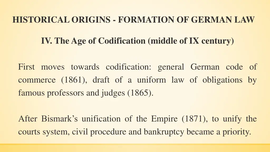 historical origins formation of german law 17