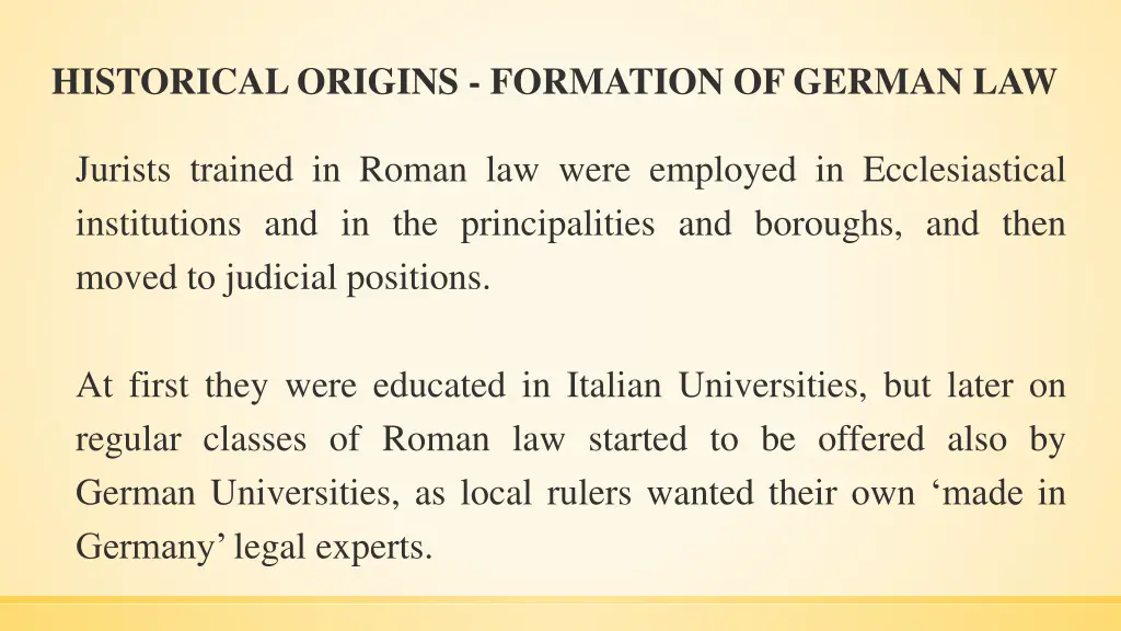 historical origins formation of german law 4