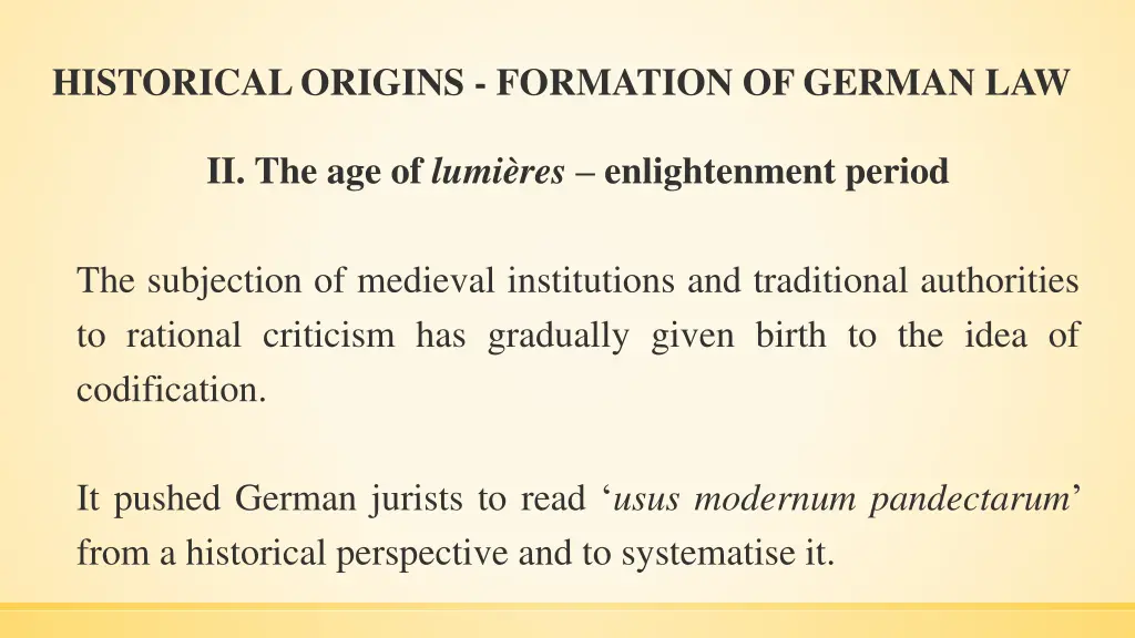 historical origins formation of german law 6