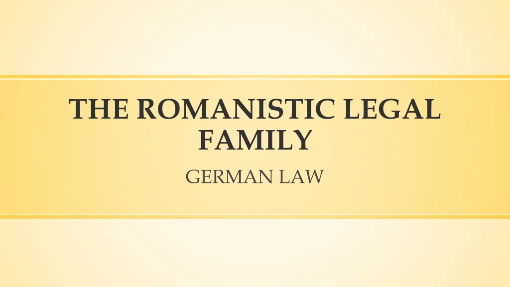 the romanistic legal family german law