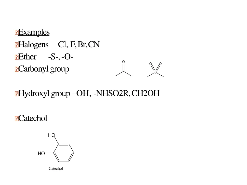 examples halogens ether carbonylgroup