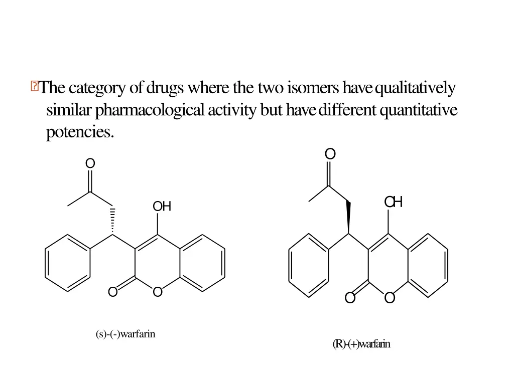 the category of drugs where the two isomers have