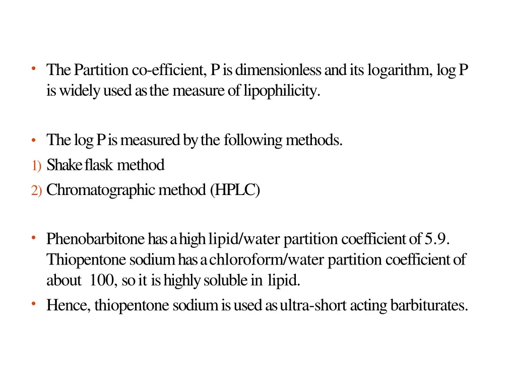 the partition co efficient p is dimensionless