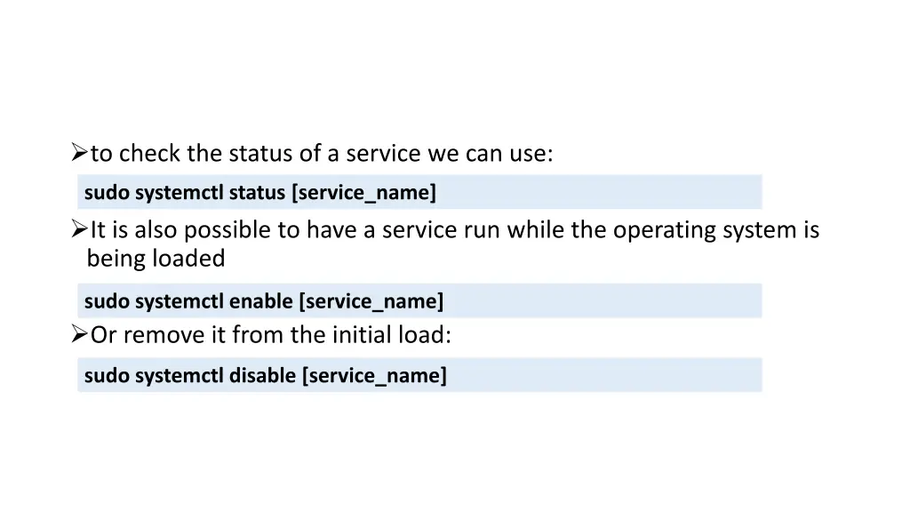 to check the status of a service we can use