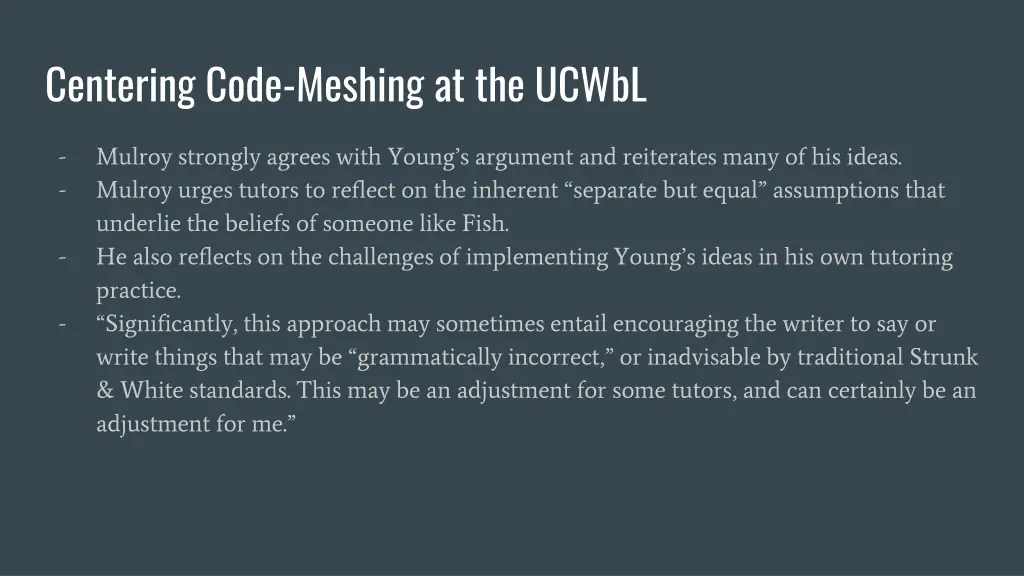 centering code meshing at the ucwbl 1