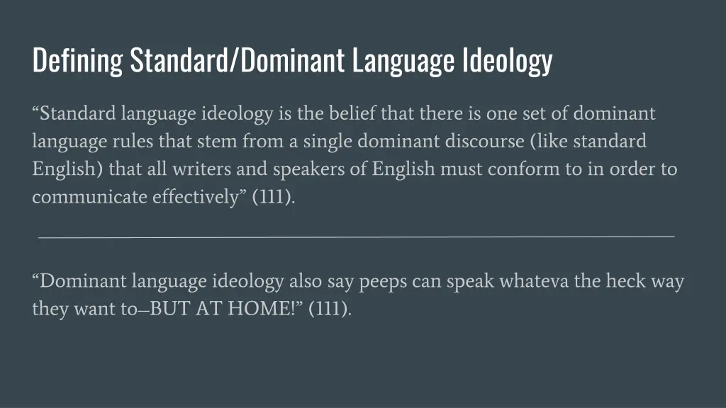 defining standard dominant language ideology