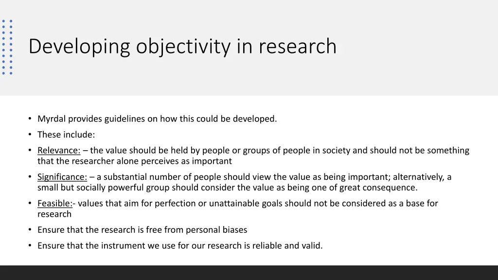 developing objectivity in research