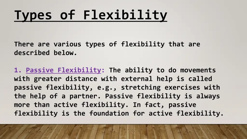 types of flexibility