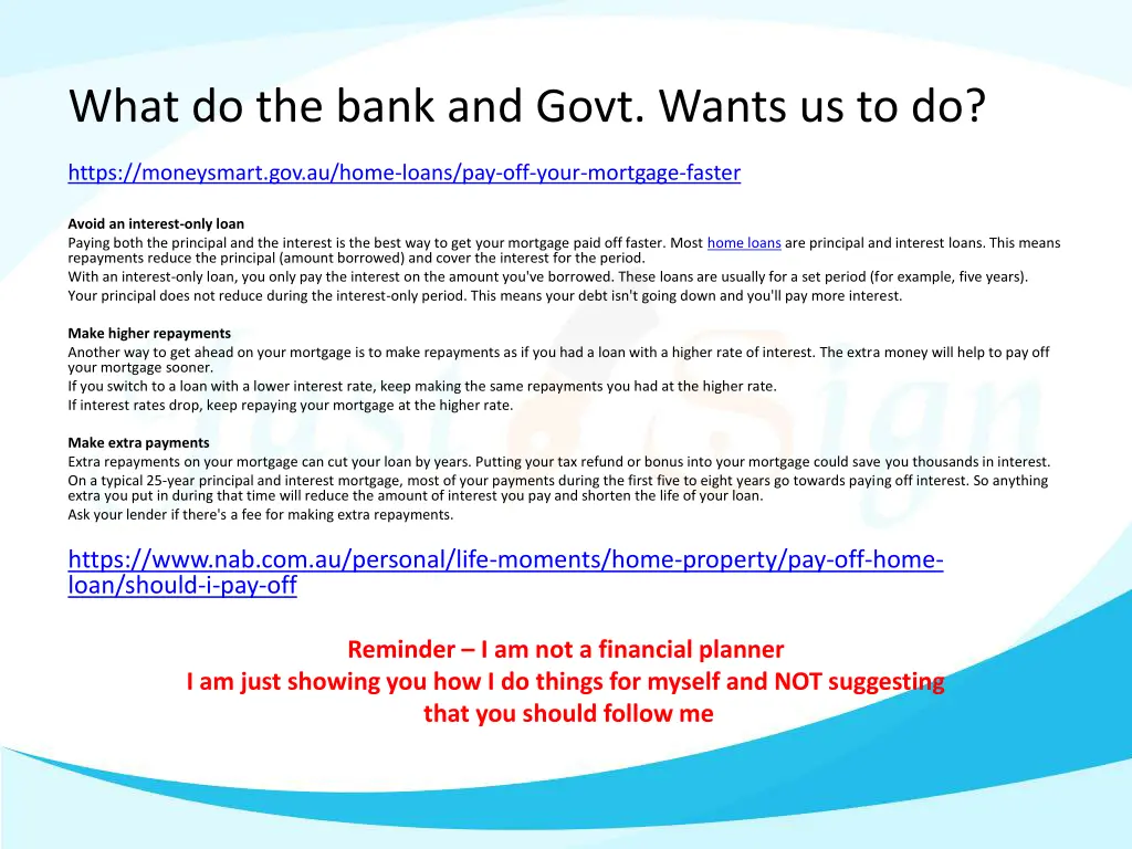 what do the bank and govt wants us to do