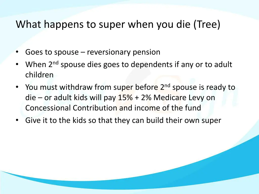 what happens to super when you die tree