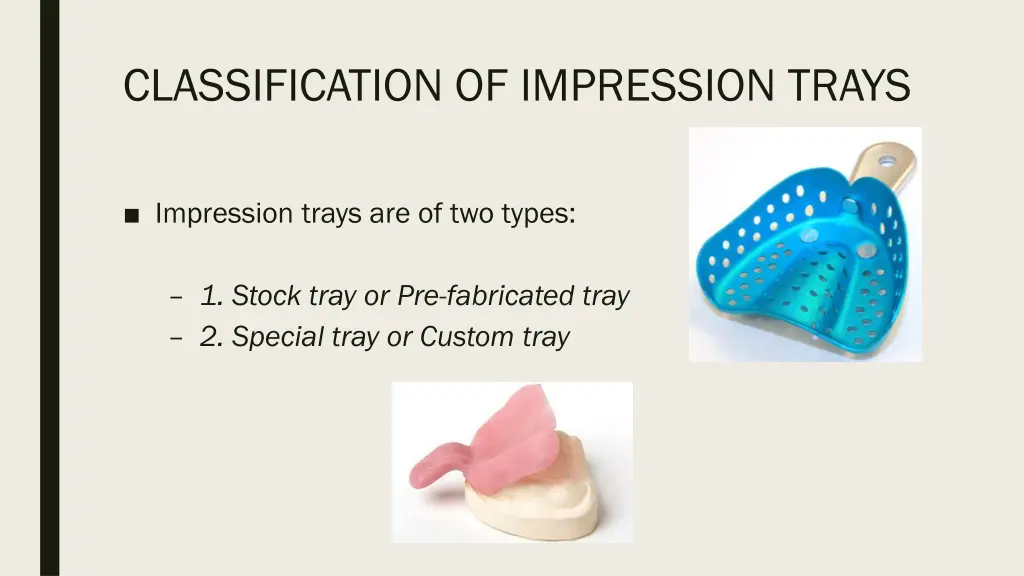 classification of impression trays