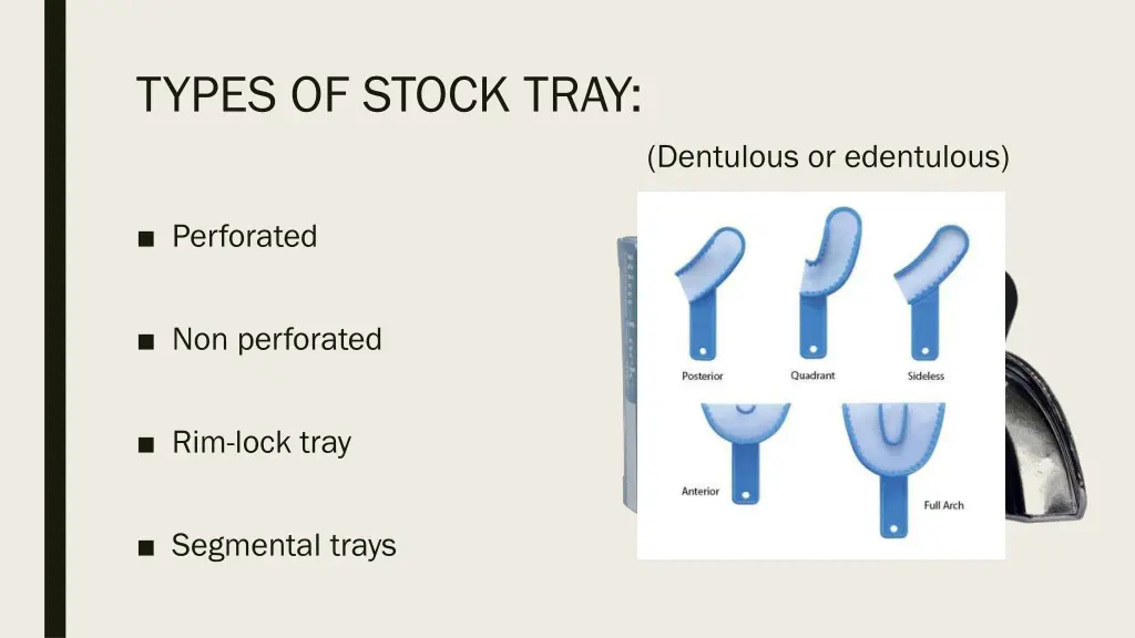 types of stock tray