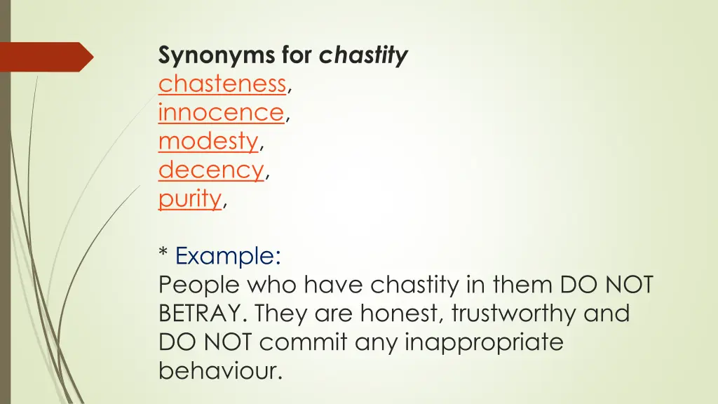 synonyms for chastity chasteness innocence