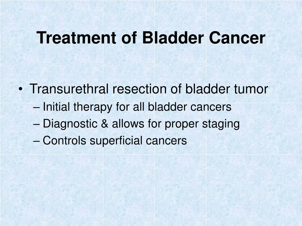 treatment of bladder cancer