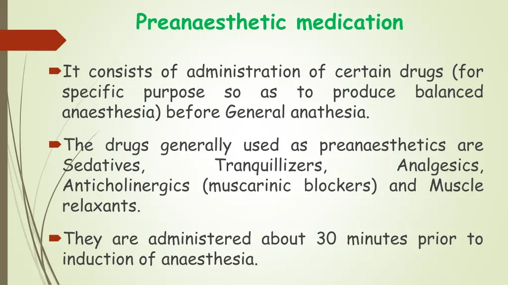 preanaesthetic medication