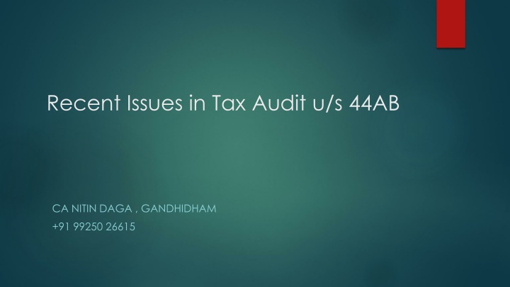 recent issues in tax audit u s 44ab