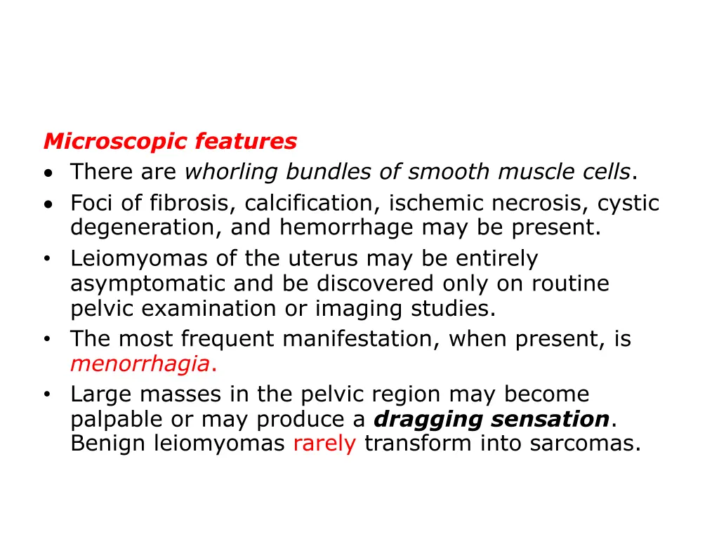 microscopic features there are whorling bundles