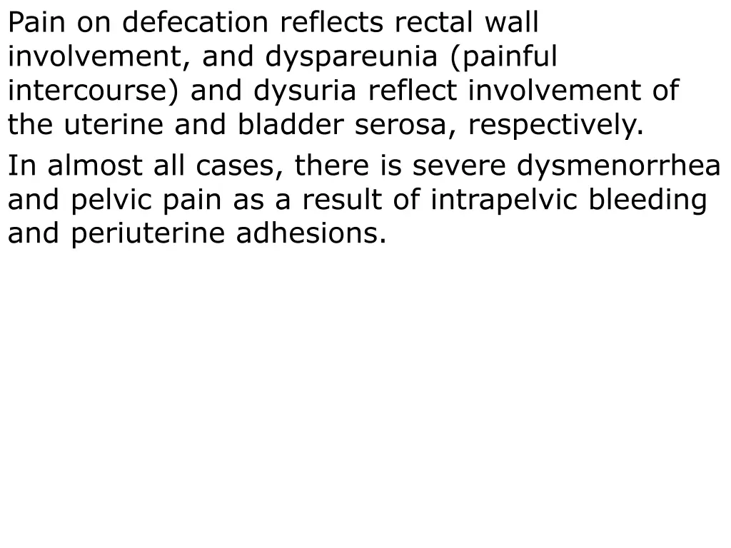 pain on defecation reflects rectal wall