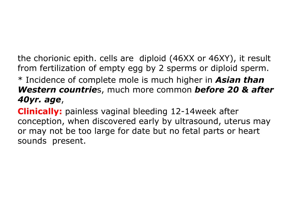 the chorionic epith cells are diploid 46xx