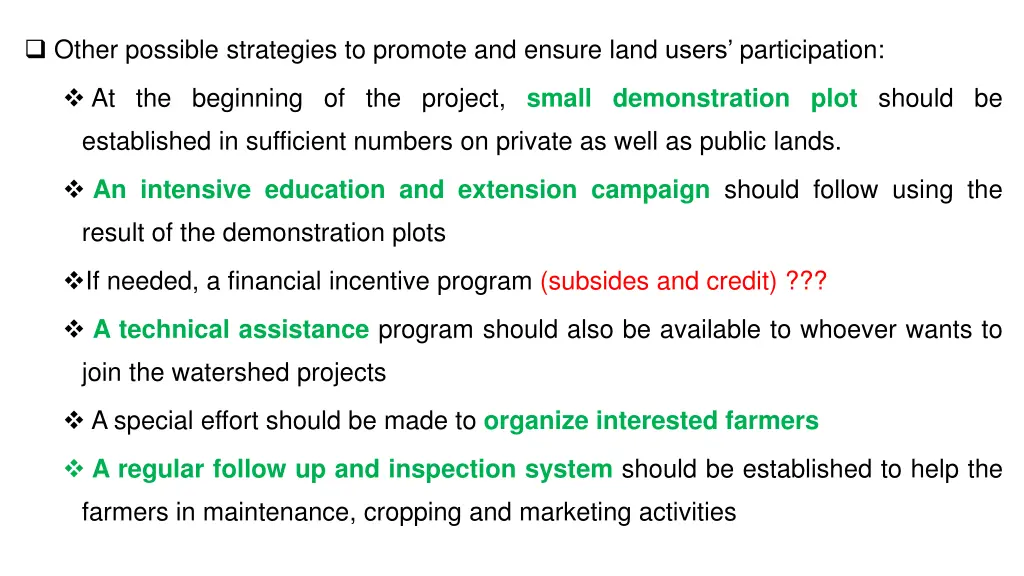 other possible strategies to promote and ensure