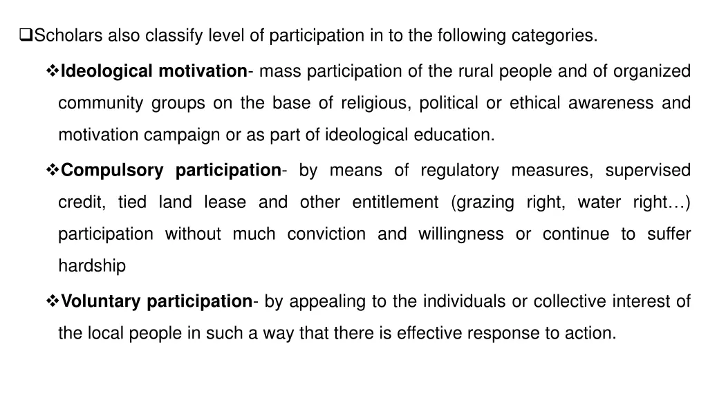 scholars also classify level of participation