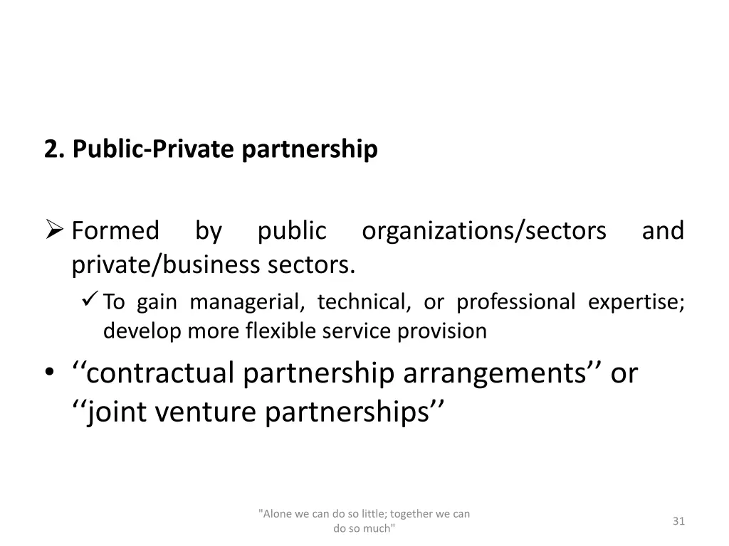 2 public private partnership formed by private