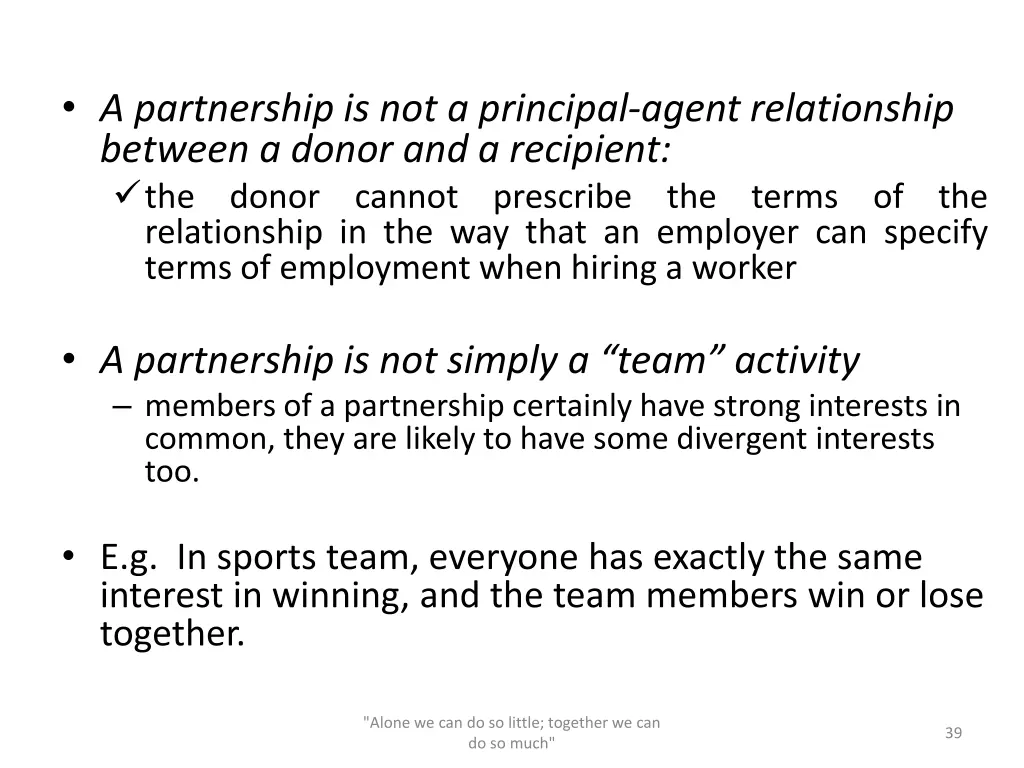 a partnership is not a principal agent