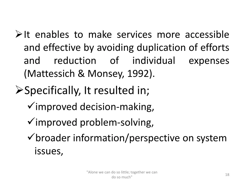 it enables to make services more accessible