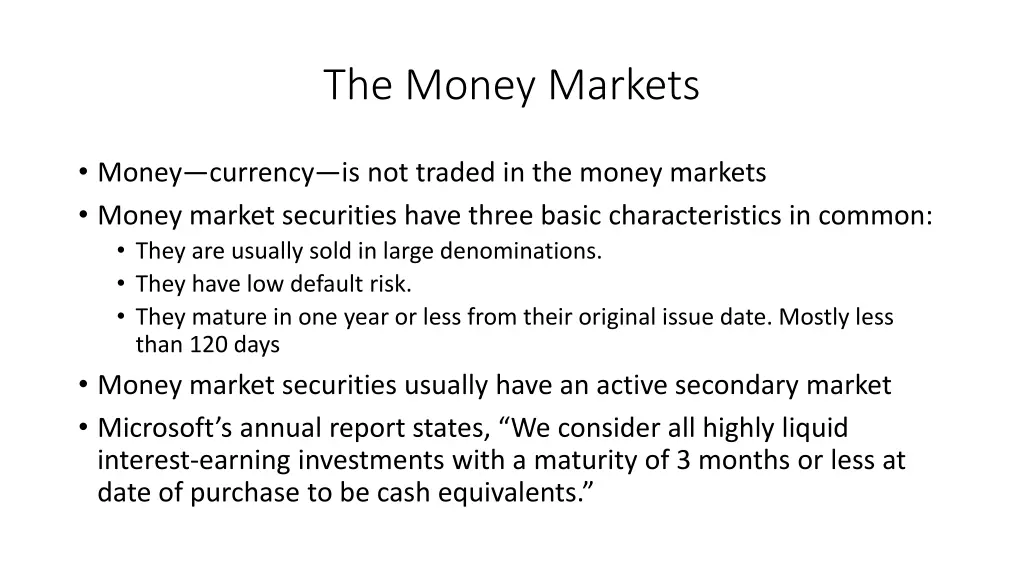 the money markets