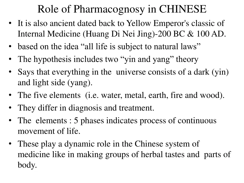 role of pharmacognosy in chinese it is also