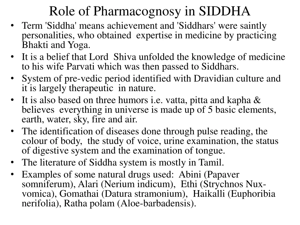 role of pharmacognosy in siddha term siddha means