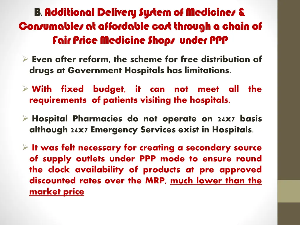 b b additional delivery system of medicines