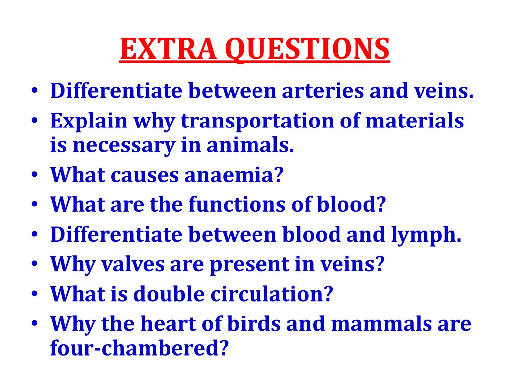 extra questions differentiate between arteries