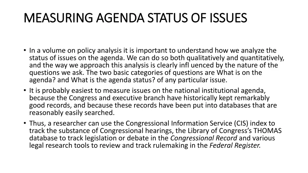 measuring agenda status of issues measuring