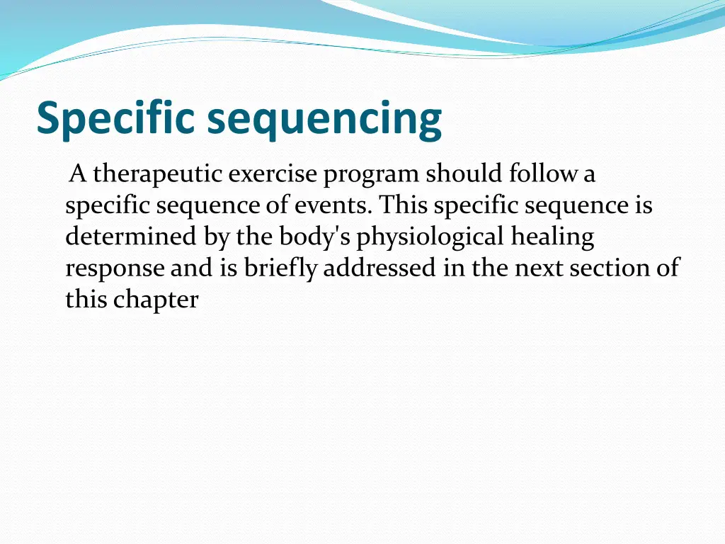 specific sequencing