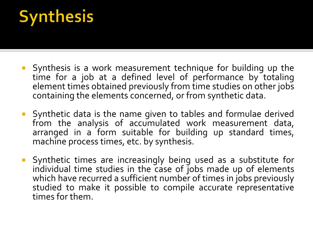 synthesis is a work measurement technique