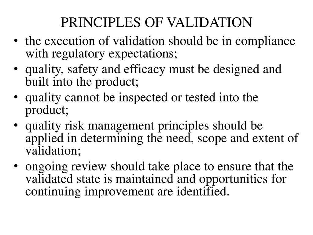 principles of validation the execution