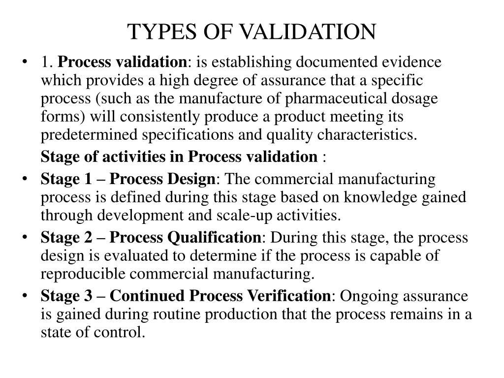 types of validation 1 process validation