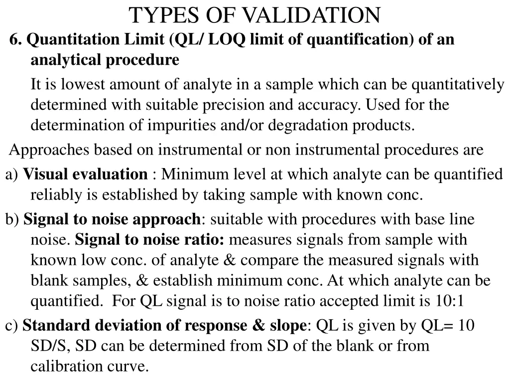 types of validation 6 quantitation limit