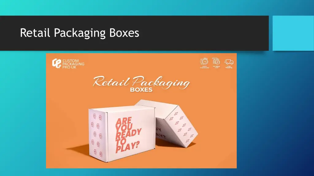 retail packaging boxes 2